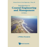 Introduction to Coastal Engineering and Management (Third Edition)