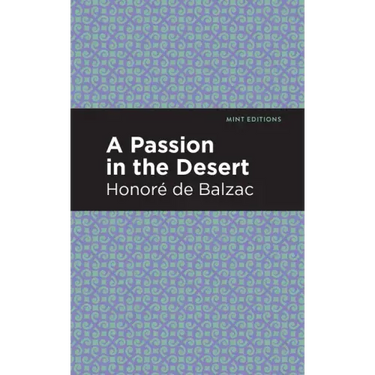 A Passion in the Desert
