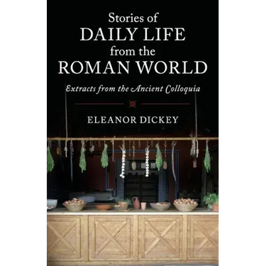 Stories of Daily Life from the Roman World