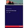 Beyond the Mississippi: 1857 - 1867