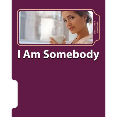 I Am Somebody