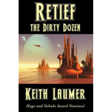 Retief: the Dirty Dozen
