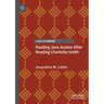 Reading Jane Austen After Reading Charlotte Smith
