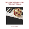 Christmas Favorites for Easy Piano