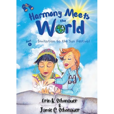 Harmony Meets the World: Invitation to the Sun Festival (Book 1)