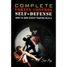 Complete Vortex Control Self-Defense: Hand to Hand Combat, Knife Defense, and Stick Fighting