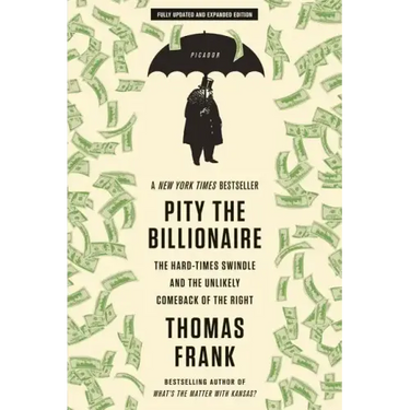 Pity the Billionaire