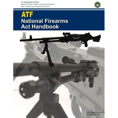ATF National Firearms Act Handbook