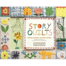 Story Quilts: Appalachian Women Speak: Appalachian Women Speak