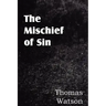 The Mischief of Sin