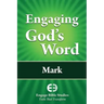 Engaging God's Word: Mark
