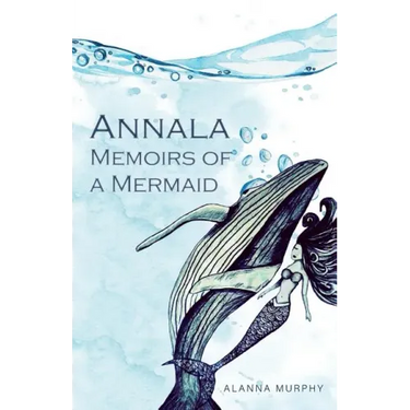 Annala Memoirs of a Mermaid