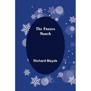 The Frozen North