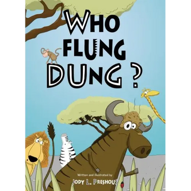 Who Flung Dung?