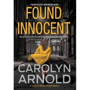 Found Innocent: A gripping thriller with nonstop action