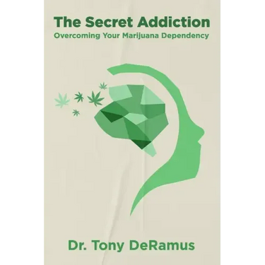The Secret Addiction: Overcoming Your Marijuana Dependency