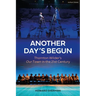 Another Day's Begun: Thornton Wilder's Our Town in the 21st Century
