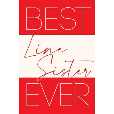Best Line Sister Ever