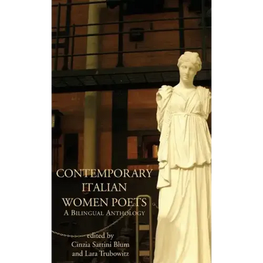 Contemporary Italian Women Poets: A Bilingual Anthology