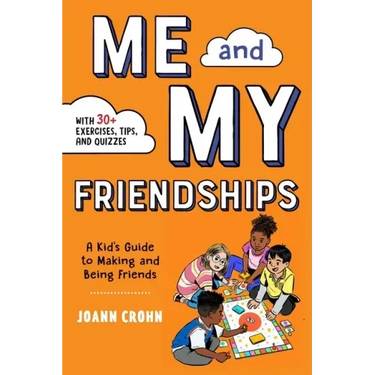 Me and My Friendships: A Friendship Book for Kids