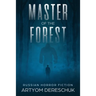 Master of the Forest: A Horror Novel Set in Siberia