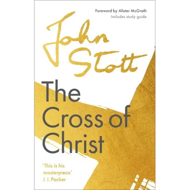 The Cross of Christ: With Study Guide