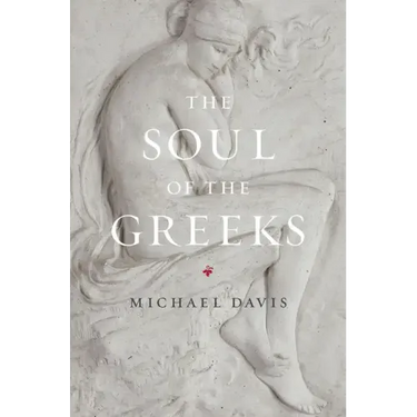 The Soul of the Greeks: An Inquiry