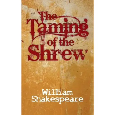 The Taming of the Shrew