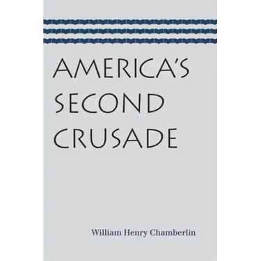 America's Second Crusade