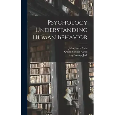 Psychology Understanding Human Behavior