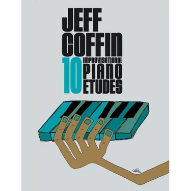 10 Improvisational Piano Etudes