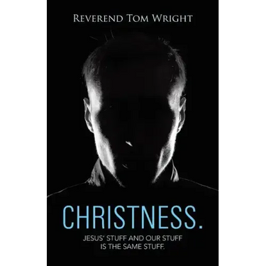 Christness.: Jesus' Stuff and Our Stuff is the Same Stuff.