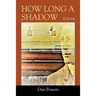 How Long A Shadow