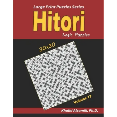 Hitori Logic Puzzles: (30x30): : Keep Your Brain Young
