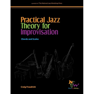 Practical Jazz Theory for Improvisation