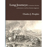 Long Journeys: An American Tale from the Revolution to the War of Northern Aggression