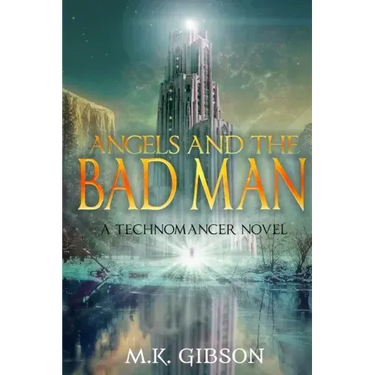 Angels and the Bad Man