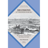 Decisions at Fredericksburg: The Fourteen Critical Decisions That Defined the Battle