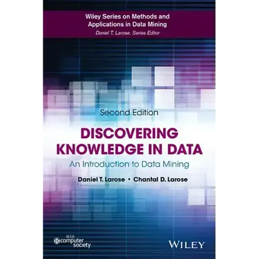 Discovering Knowledge in Data: An Introduction to Data Mining