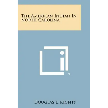 The American Indian In North Carolina