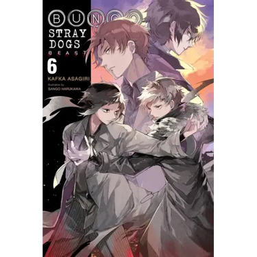 Bungo Stray Dogs, Vol. 6 (Light Novel): Beast Volume 6
