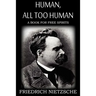 Human, All Too Human
