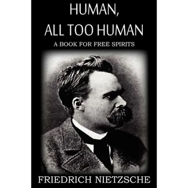 Human, All Too Human