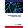 Implementation of Elliptic curve cryptosystem