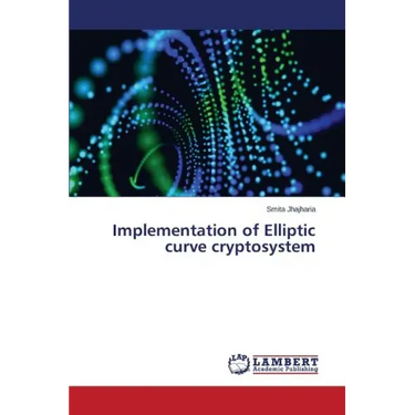 Implementation of Elliptic curve cryptosystem