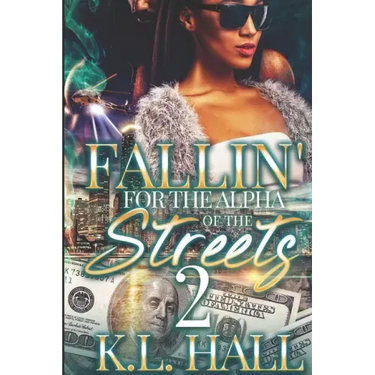 Fallin' for the Alpha of the Streets 2