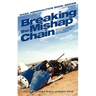 Breaking the Mishap Chain: Human Factors Lessons Learned from Aerospace Accidents and Incidents in Research, Flight Test, and Development
