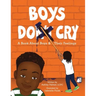 Boys Do Cry: A book about boys & their feelings