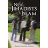 New Jihadists & Islam