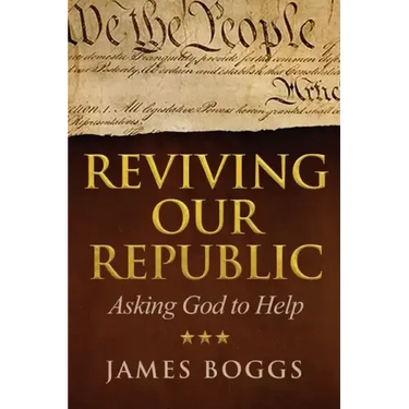 Reviving Our Republic: Asking God to Help